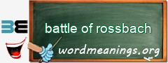 WordMeaning blackboard for battle of rossbach